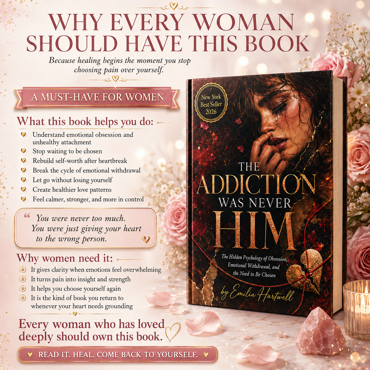 THE ADDICTION WAS NEVER HIM The Hidden Psychology of Obsession, Emotional Withdrawal, and the Need to Be Chosen